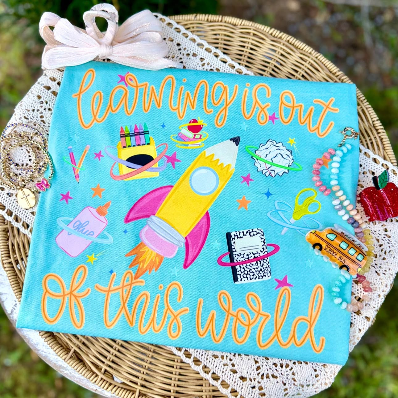 Learning Is Out Of This World DTF Transfer | Last Day of School Heat Transfer | Teacher Ready to Press Transfer