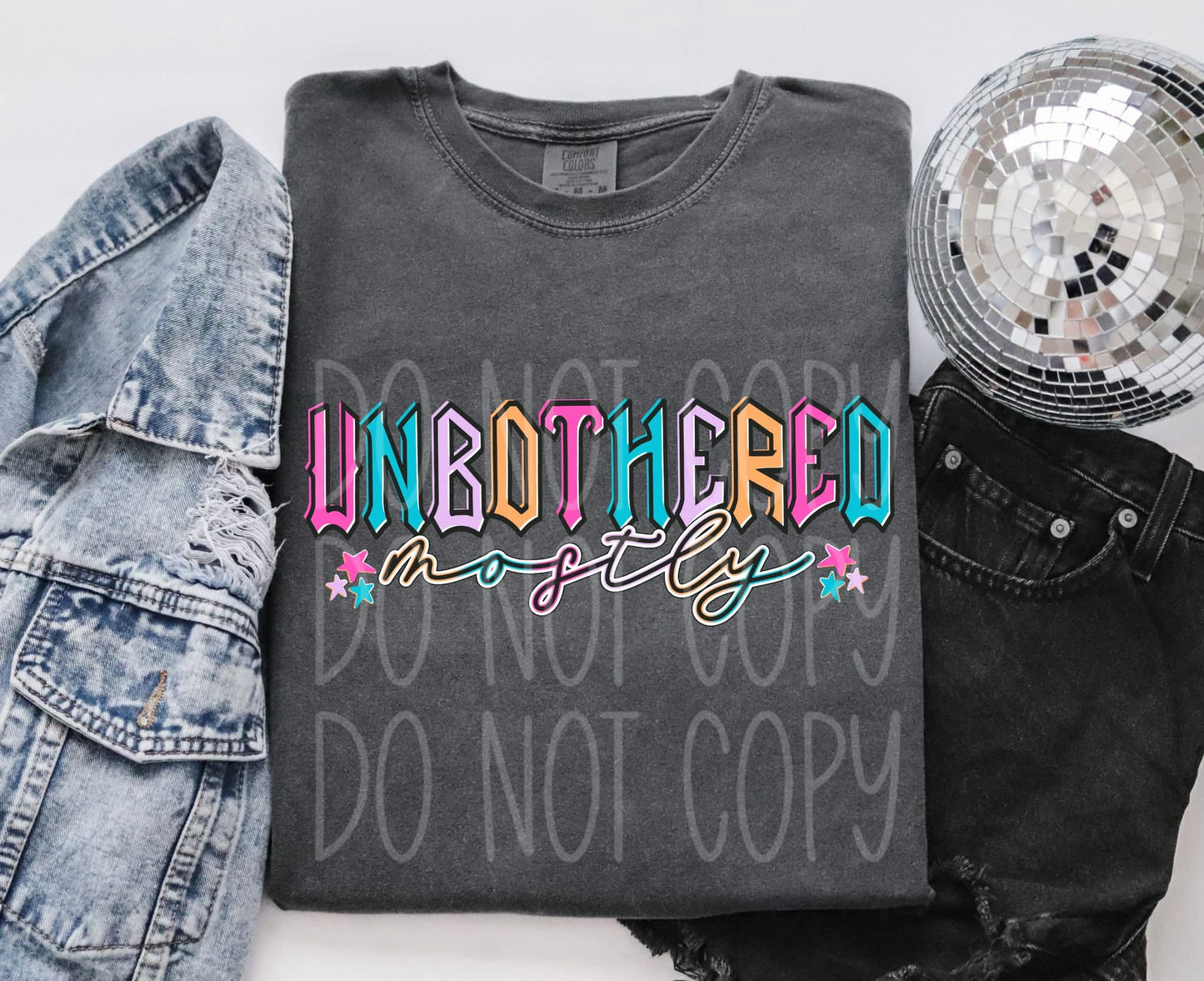Unbothered Mostly DTF Transfer Ready to Press | Trendy Retro DTF Design | Colorful Sarcastic Transfer | Red Dirt Transfers