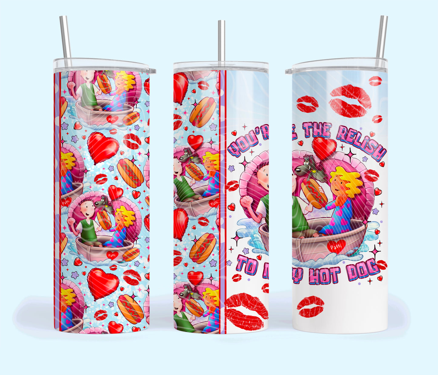 You're the Relish to my Hotdog Insulated Tumbler with Plastic Lid and Sealed Reusable Straw | Trendy Valentine's Day Cup | Hot/Cold Tumbler