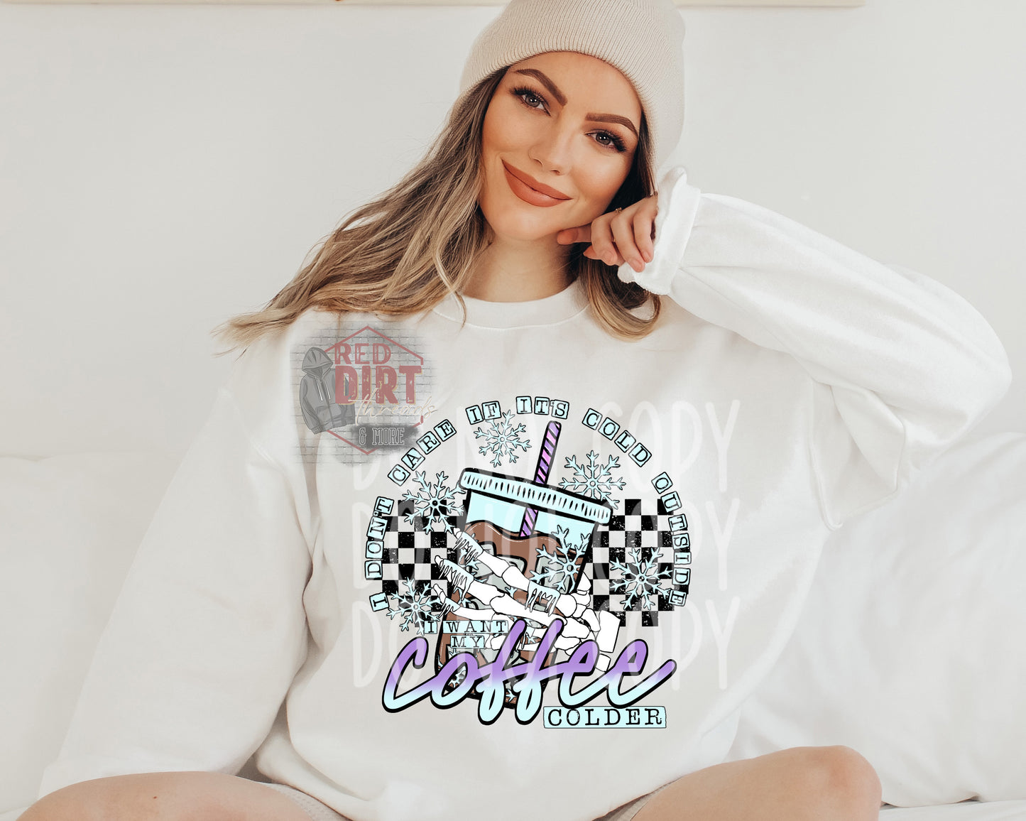 I Don't Care if it's Cold Outside, I Want My Coffee Colder DTF Transfer | Trendy Coffee DTF Transfer | Ready to Press | High Quality DTF Transfers | Fast Shipping