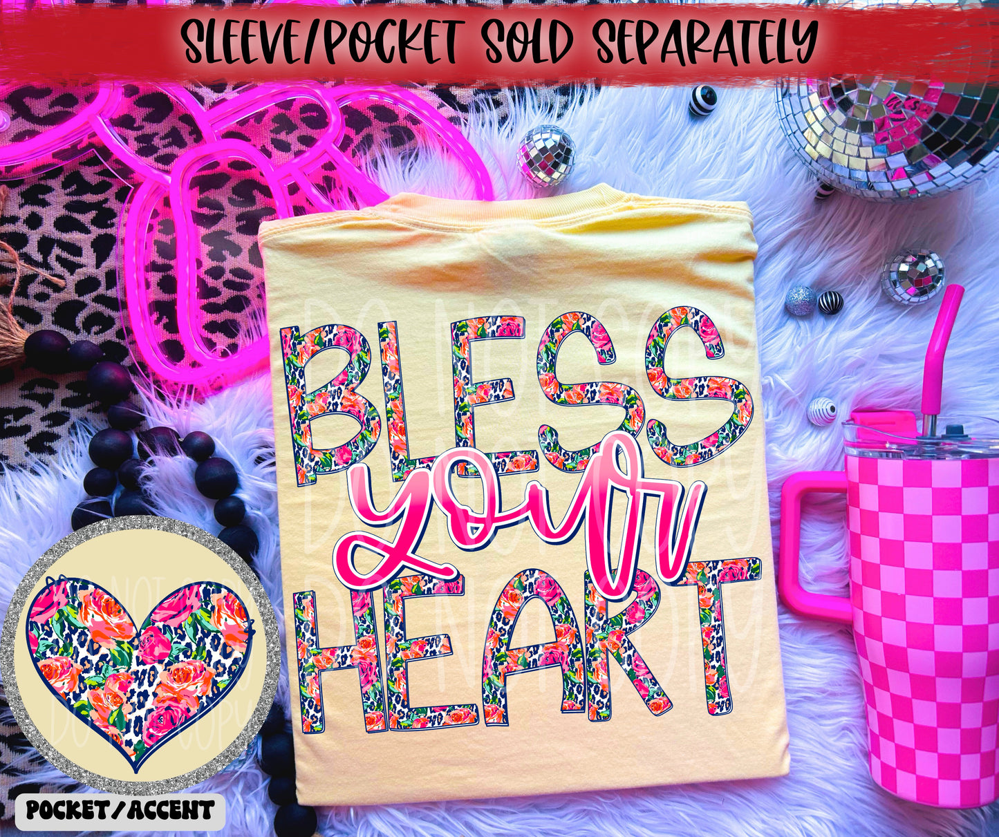 Bless Your Heart DTF Transfer | Trendy Floral DTF Transfer | High Quality Image Transfers | Ready to Press | Instant Peel