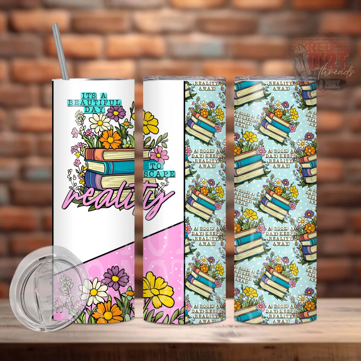 It's a Beautiful Day to Escape Reality Insulated Tumbler with Plastic Lid and Sealed Reusable Straw | Trendy Bookish Cup | Hot/Cold Tumbler
