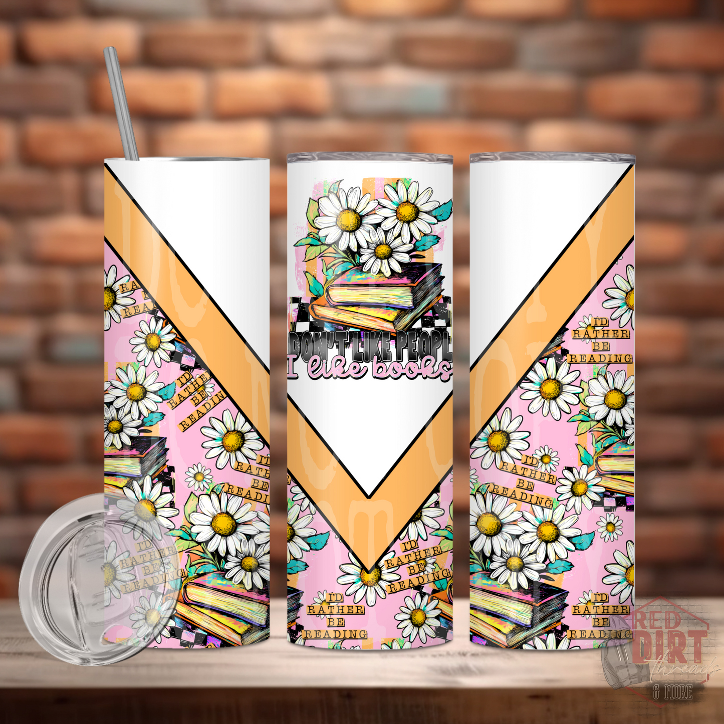 I Don't Like People I Like Books Insulated Tumbler with Plastic Lid and Sealed Reusable Straw | Trendy Snarky Cup | Hot/Cold Tumbler