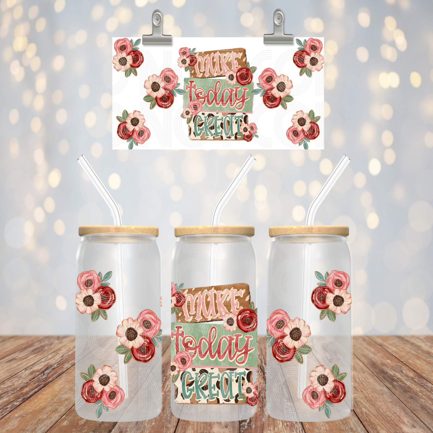 Make Today Great UV DTF Libbey Transfer | Trendy Libbey Wrap | Ready to Transfer | High Quality | Waterproof UV Transfer
