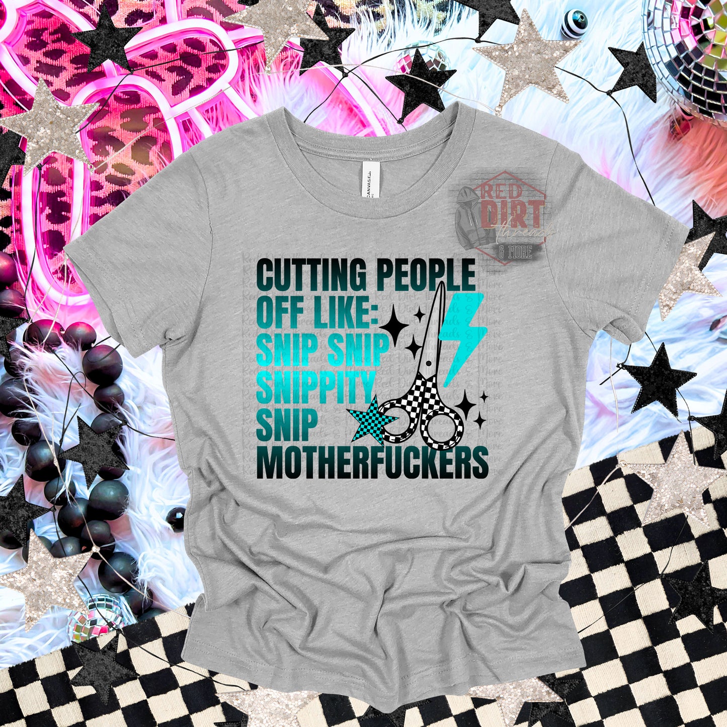 Cutting People Off Like Snip Snip Snippity Snip DTF Transfer | Trendy Snarky DTF Transfer | High Quality Image Transfers | Ready to Press | Fast Shipping