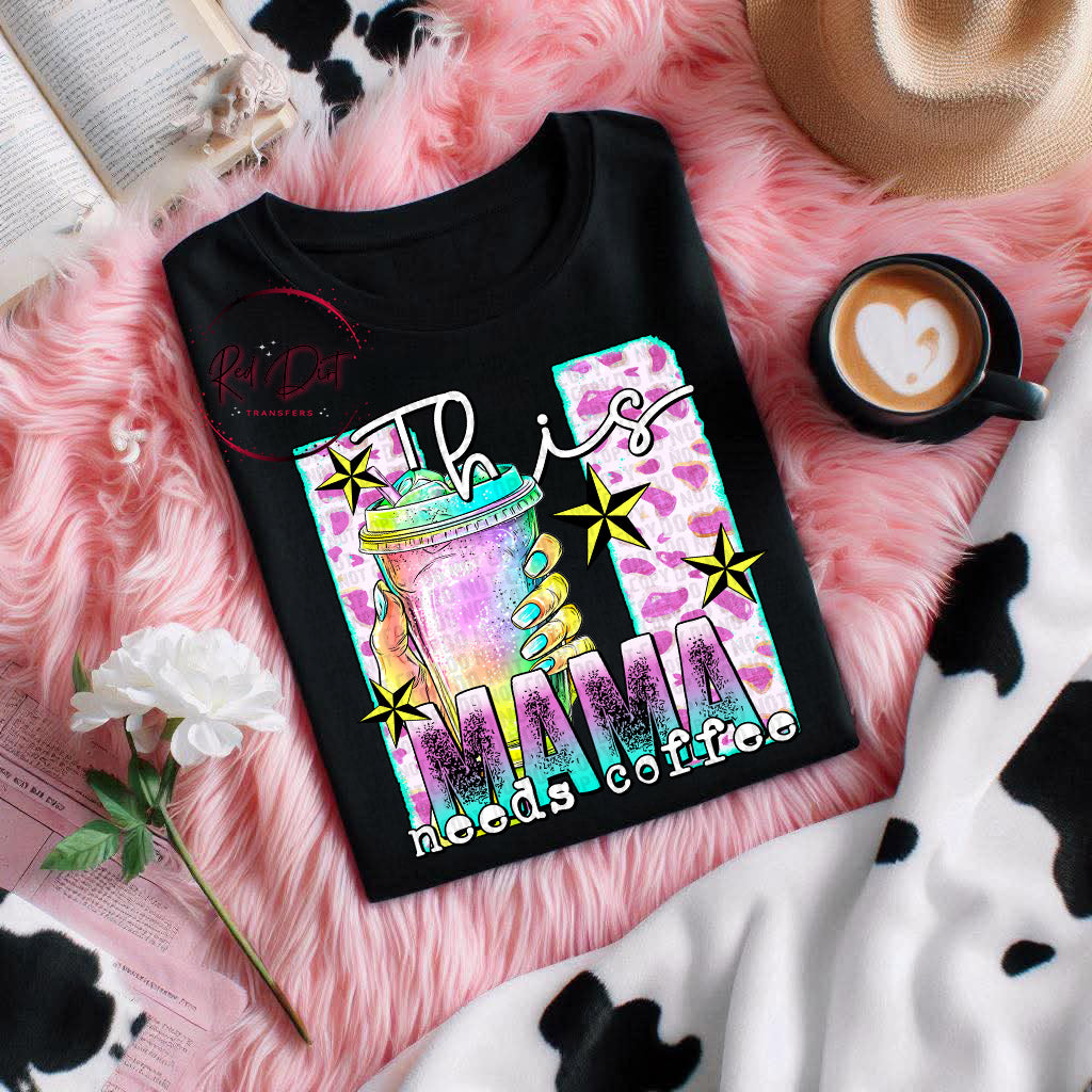 This Mama Needs Coffee T-Shirt | Trendy Mom Shirt | Fast Shipping | Super Soft Shirts for Men/Women/Kid's