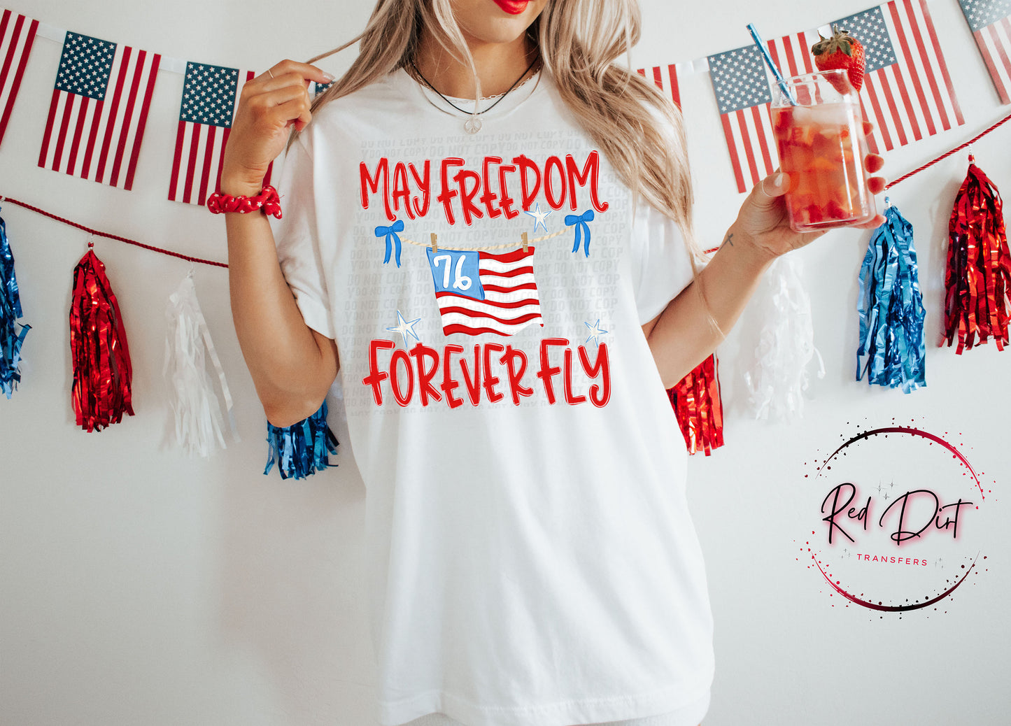 May Freedom Forever Fly DTF Transfer Ready To Press Patriotic DTF Transfer Fourth Of July Transfer USA Flag Transfer