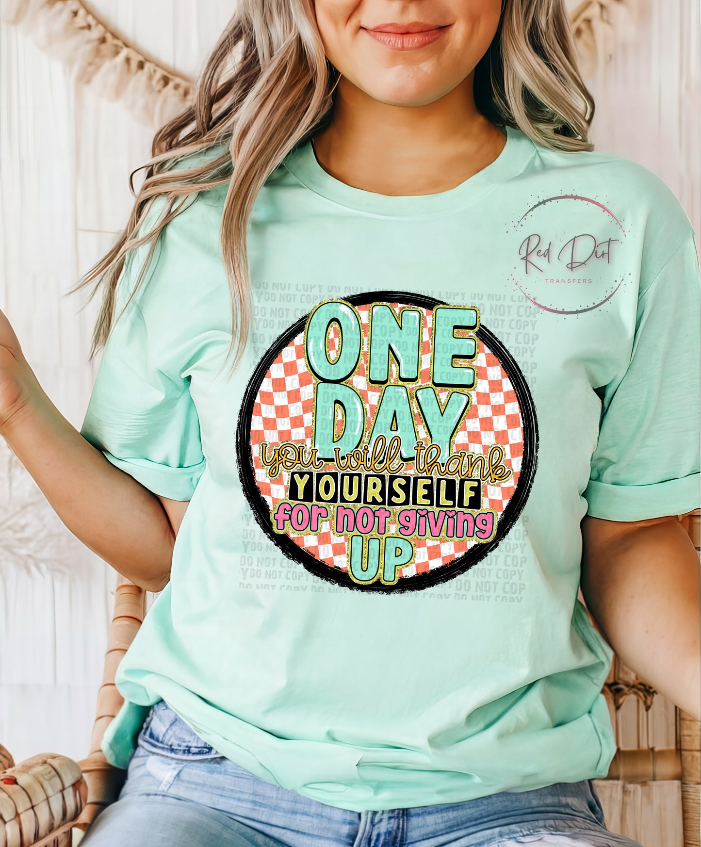 One Day You Will Thank Yourself for Not Giving Up DTF Transfer | Trendy Uplifting DTF Transfer | Ready to Press | High Quality DTF Transfers | Instant Peel