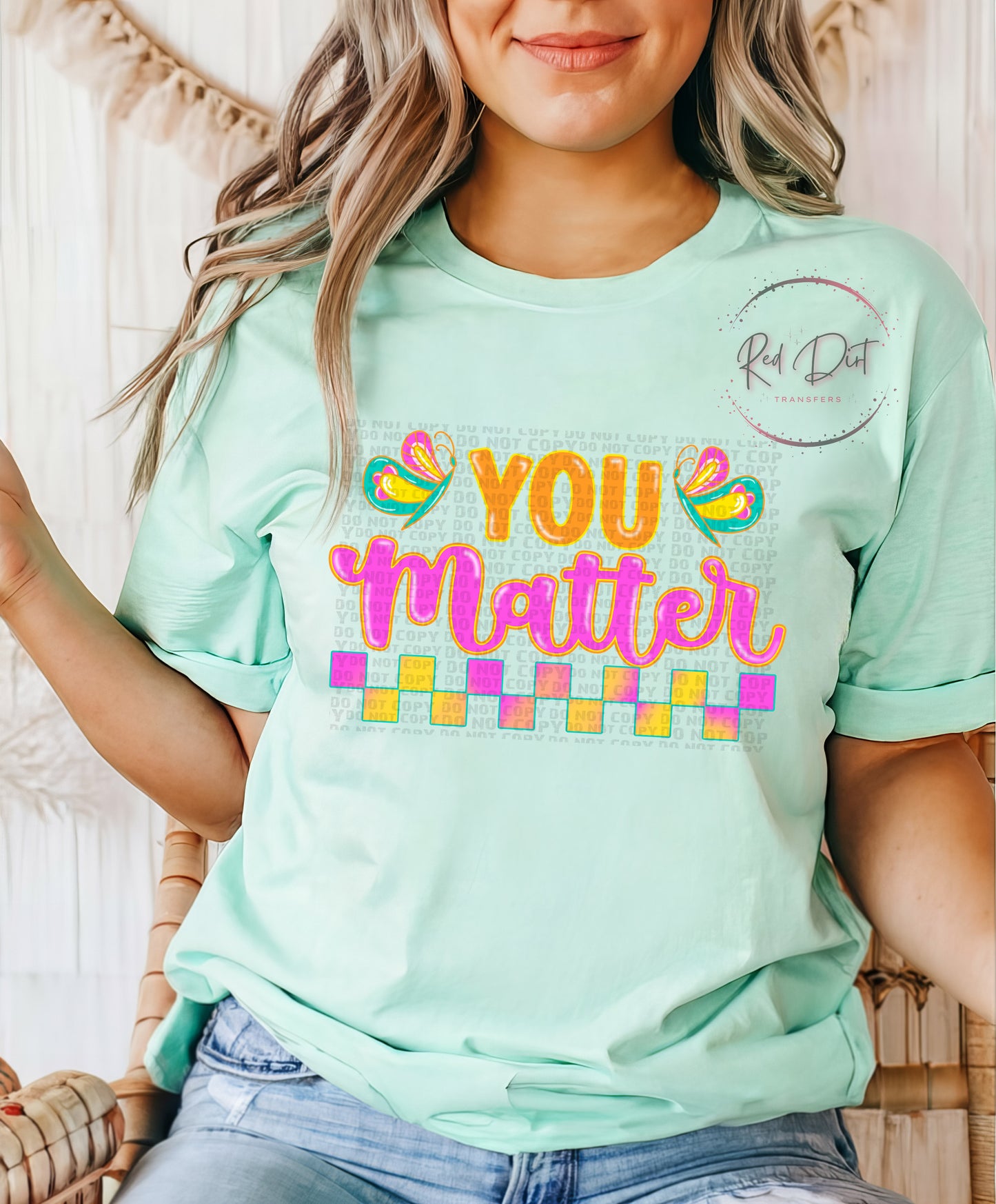 You Matter DTF Transfer | Trendy Uplifting DTF Transfer | Ready to Press | High Quality DTF Transfers | Instant Peel