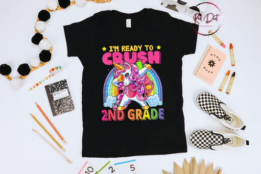 I'm Ready To Crush 2nd Grade T-Shirt | Trendy School Shirt | Fast Shipping | Super Soft Shirts for Men/Women/Kid's