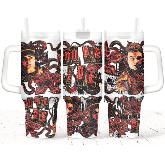You Did I Die UV DTF 40oz Tumbler Transfer | Trendy Movie Tumbler Wrap | Ready to Transfer | High Quality | Waterproof UV Transfer