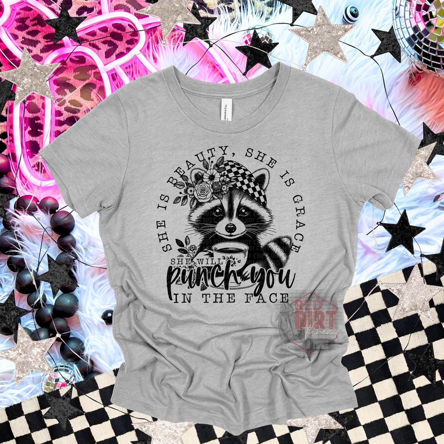 She is Beauty She is Grace She Will Punch You In the Face DTF Transfer | Trendy Trash Animals DTF Transfer | High Quality Image Transfers | Ready to Press | Fast Shipping