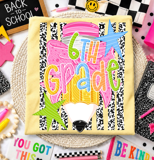 6th Grade DTF Transfer | Sixth Grade School Heat Transfer | Colorful Pencil Bow Ready to Press | Back to School Shirt Transfer