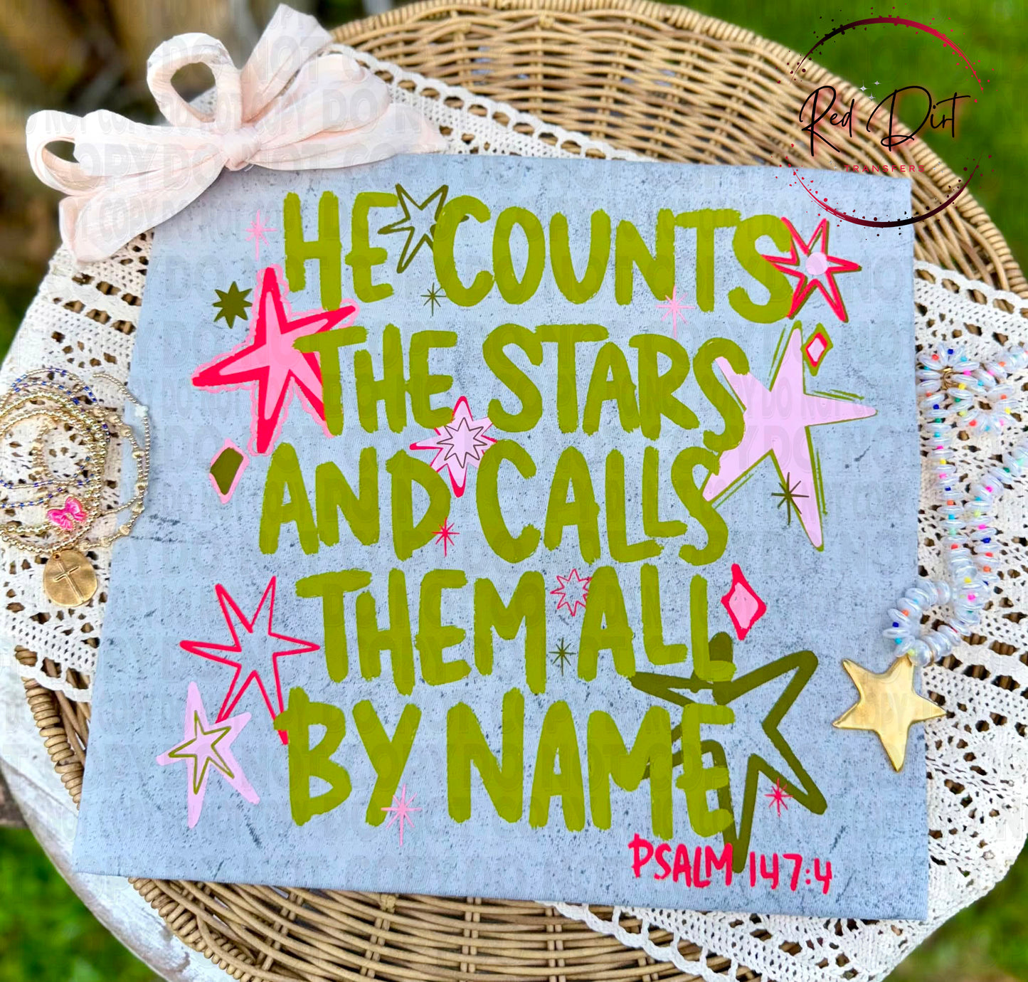 He Counts the Stars DTF Transfer | Psalm 147:4 Christian Transfer | Faith Heat Transfer | Ready to Press