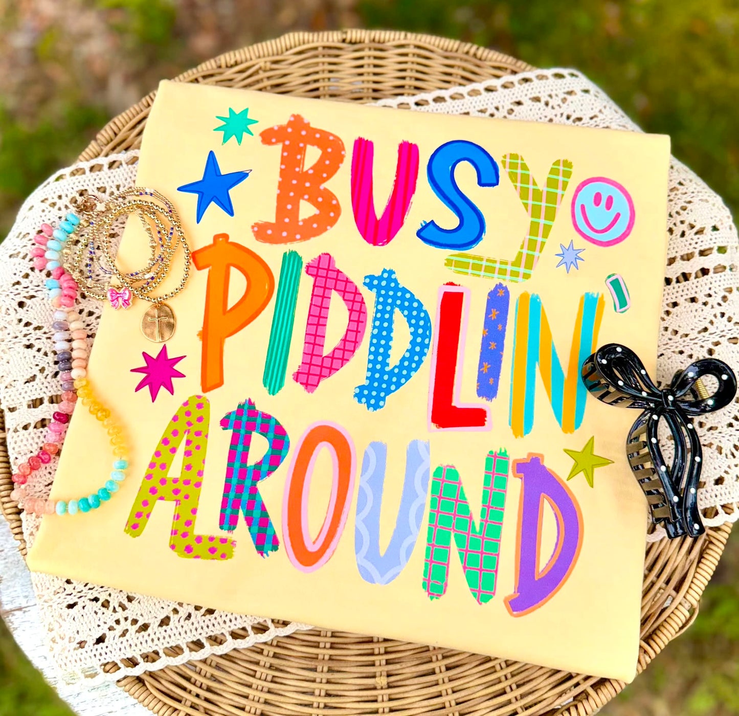 Busy Piddlin Around DTF Transfer | Funny Southern Heat Transfer | Colorful Country Iron On Transfer | Instant Peel