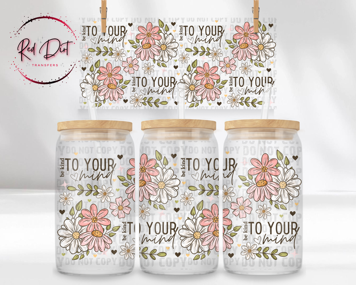 Be Kind To Your Mind UV DTF Transfer | Floral UV DTF Cup Wrap | Mental Health Quote Transfer | Tumbler Sticker | Positive Quote