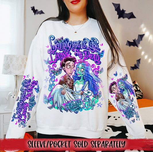 Loving You Is Like Loving The Dead DTF Transfer | Trendy Halloween DTF Transfer | High Quality Image Transfers | Ready to Press | Instant Peel