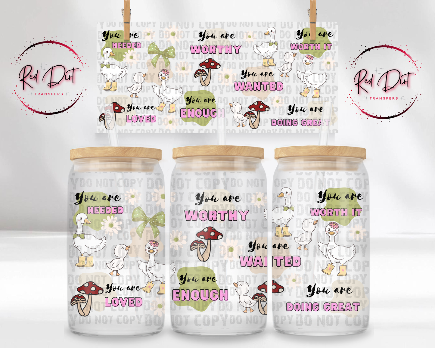 You Are Worthy UV DTF Libbey Wrap 9.2x4.2, Goose Affirmation Glass Can Wrap, 16oz Cup Wrap Transfer, Positive Quote UV DTF, Red Dirt Transfers