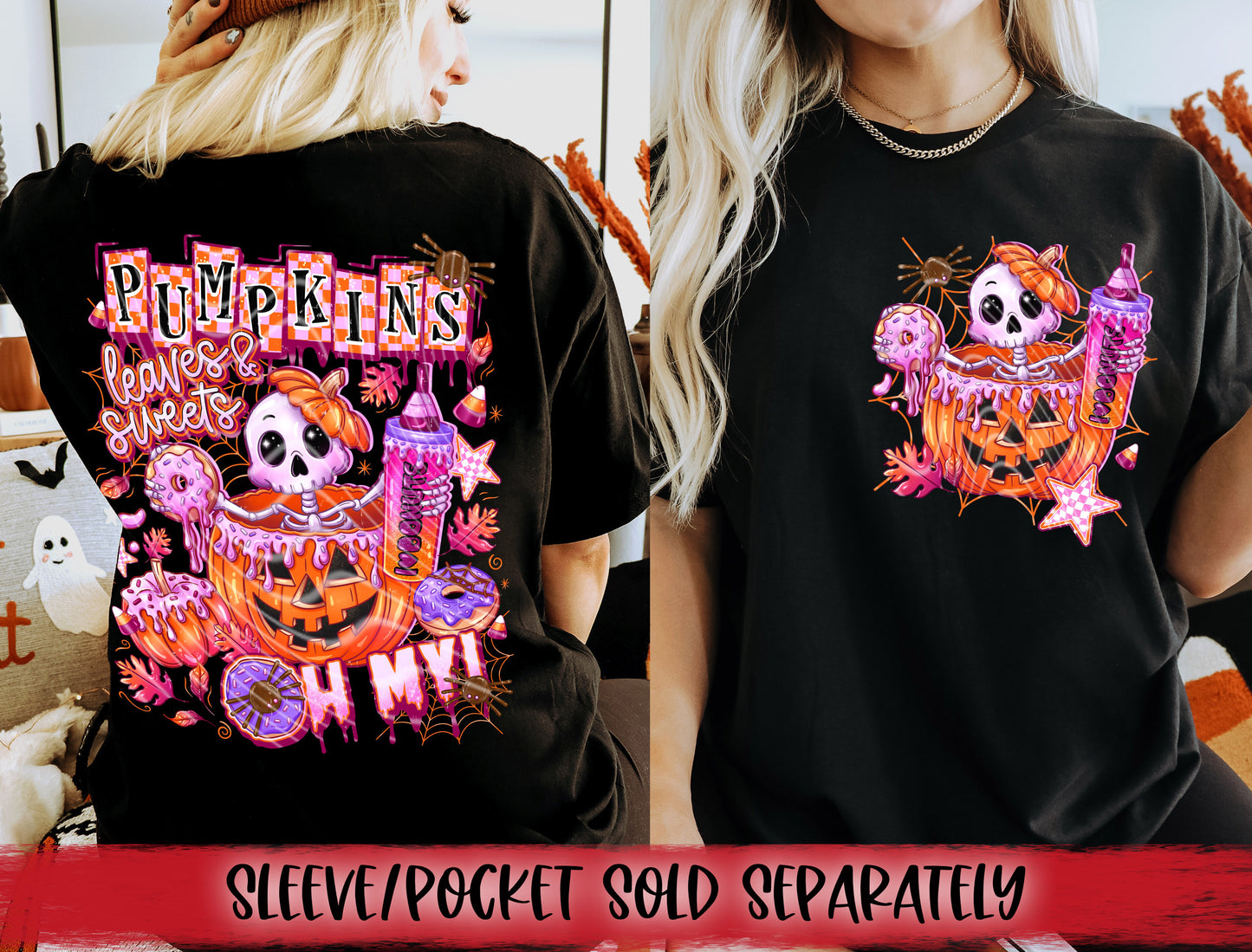 Pumpkins Leaves and Sweets Oh My DTF Transfer | Trendy Halloween DTF Transfer | High Quality Image Transfers | Ready to Press | Instant Peel