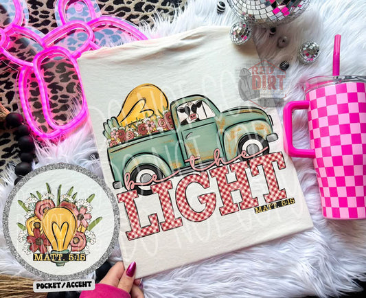Be The Light T-Shirt | Trendy Religious Shirt | Fast Shipping | Super Soft Shirts for Men/Women/Kid's (Copy)