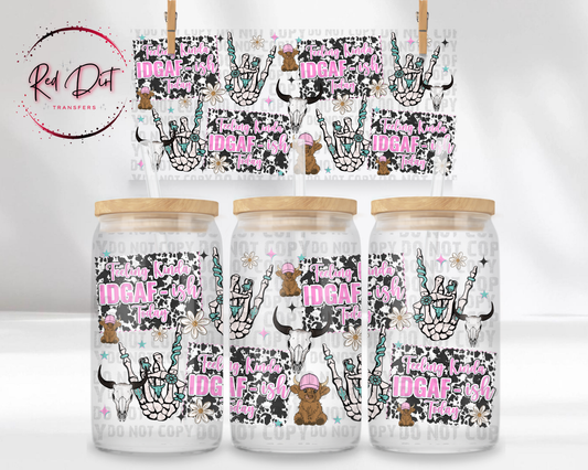 Feeling Kinda IDGAF-ish Today UV DTF Transfer | Cowgirl Tumbler Wrap | Western Cow Cup Transfer | Funny Cowgirl Drinkware
