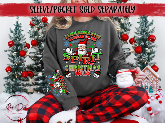 I Like Romantic Strolls Through Christmas Aisles DTF Transfer | Trendy Christmas DTF Transfer | High Quality Image Transfers | Ready to Press | Instant Peel