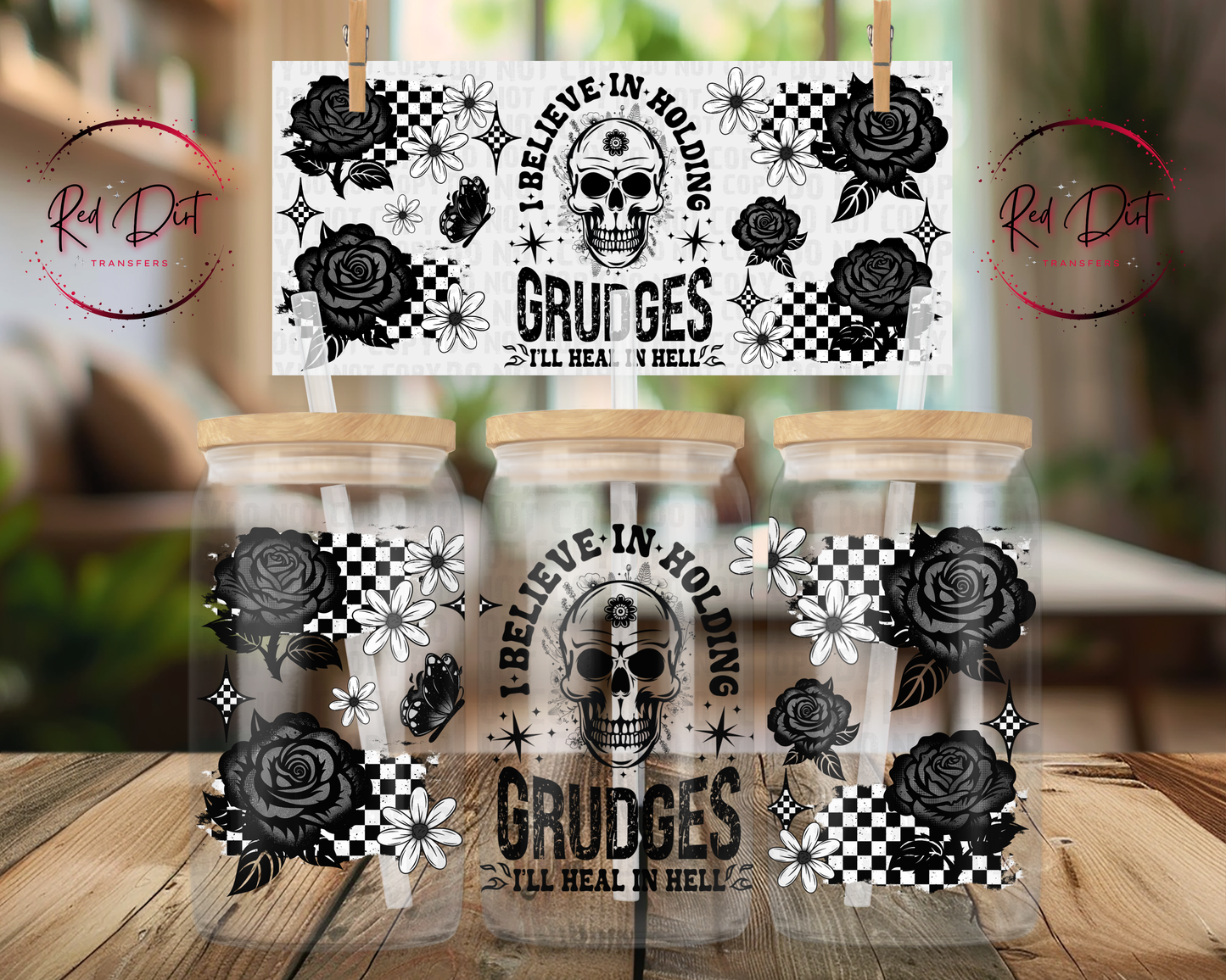 I Believe in Holding Grudges UV DTF Wrap | Skull Libbey Glass Can Decal | Gothic Floral Tumbler Transfer