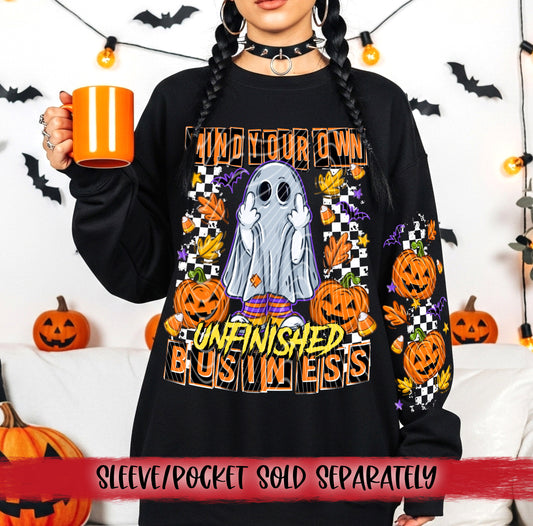 Mind Your Own Unfinished Business DTF Transfer | Trendy Halloween DTF Transfer | High Quality Image Transfers | Ready to Press | Instant Peel