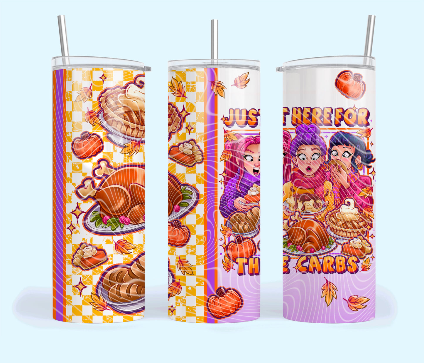Just Here For The Carbs Insulated Tumbler with Plastic Lid and Sealed Reusable Straw | Trendy Thanksgiving Cup | Hot/Cold Tumbler