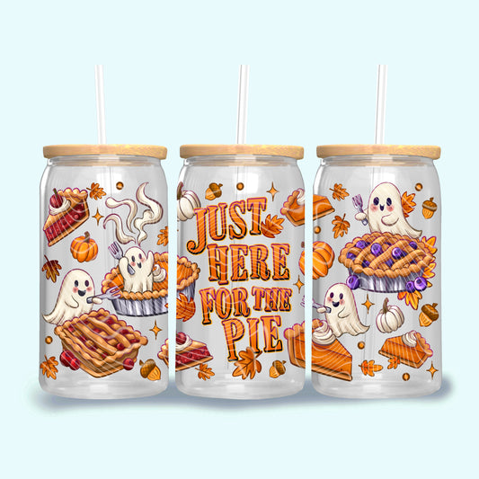 Just Here For The Pie UV DTF Libbey Transfer | Trendy Thanksgiving Libbey Wrap | Ready to Transfer | High Quality | Waterproof UV Transfer
