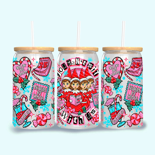 You Can't Sit with Us UV DTF Libbey Transfer | Trendy Christmas Libbey Wrap | Ready to Transfer | High Quality | Waterproof UV Transfer