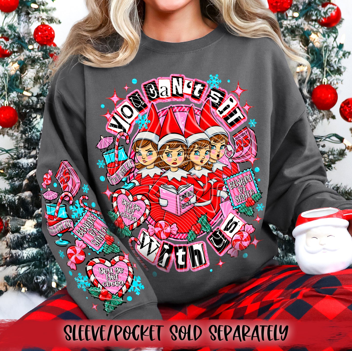 You Can't Sit with Us DTF Transfer | Trendy Christmas DTF Transfer | High Quality Image Transfers | Ready to Press | Instant Peel