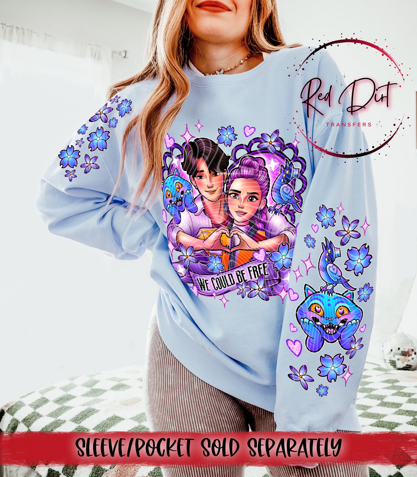 We Could Be Free DTF Transfer | Trendy Movie DTF Transfer | High Quality Image Transfers | Ready to Press | Instant Peel