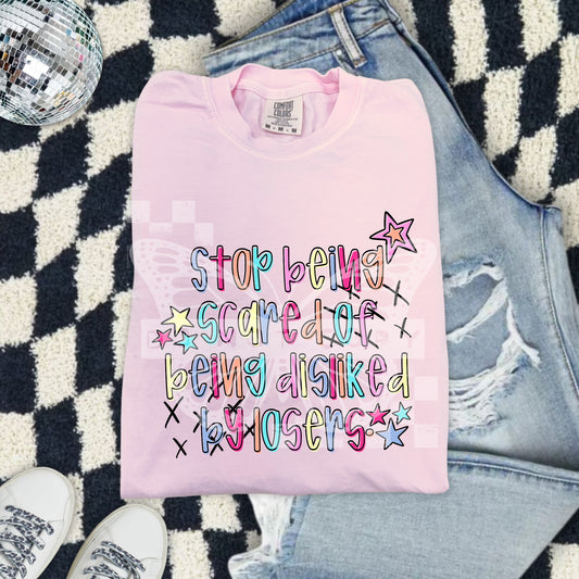 Stop Being Scared of Being Disliked DTF Transfer | Motivational Quote Heat Transfer | Positive Affirmation Iron On | Trendy Graphic Transfer