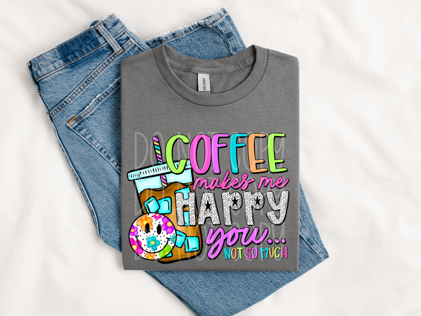 Coffee Makes Me Happy DTF Transfer | Trendy Snarky DTF Transfer | High Quality Image Transfers | Ready to Press | Instant Peel
