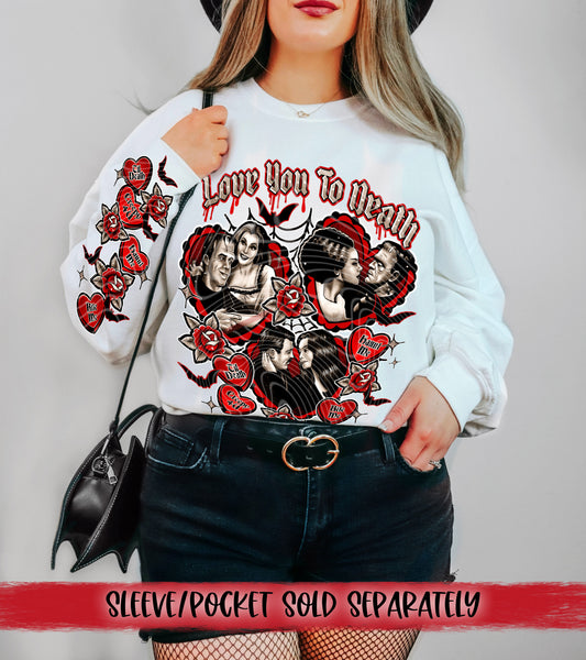 Love You To Death DTF Transfer | Trendy Valentine's Day DTF Transfer | High Quality Image Transfers | Ready to Press | Instant Peel