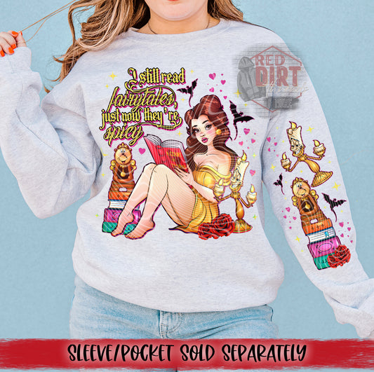 I Still Ready Fairytales Just Now They're Spicy DTF Transfer | Trendy DTF Transfer | High Quality Image Transfers | Ready to Press | Fast Shipping