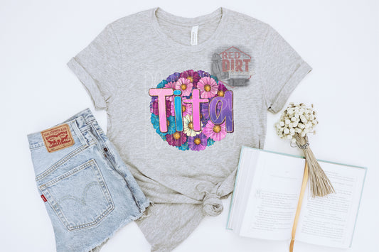 Floral Tita T-Shirt | Trendy Mom Shirt | Fast Shipping | Super Soft Shirts for Men/Women/Kid's