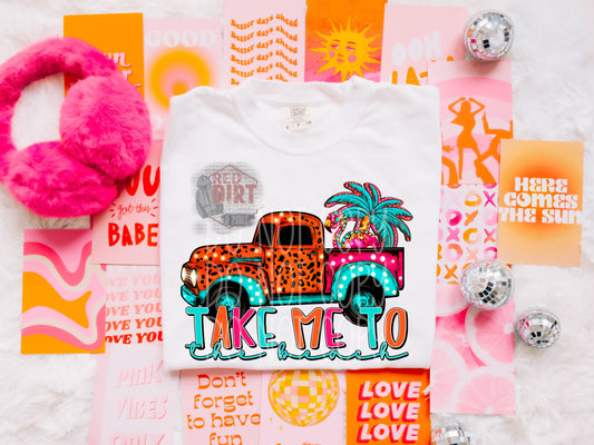 Take Me To The Beach DTF Transfer | Trendy Summer DTF Transfer | High Quality Image Transfers | Ready to Press | Fast Shipping