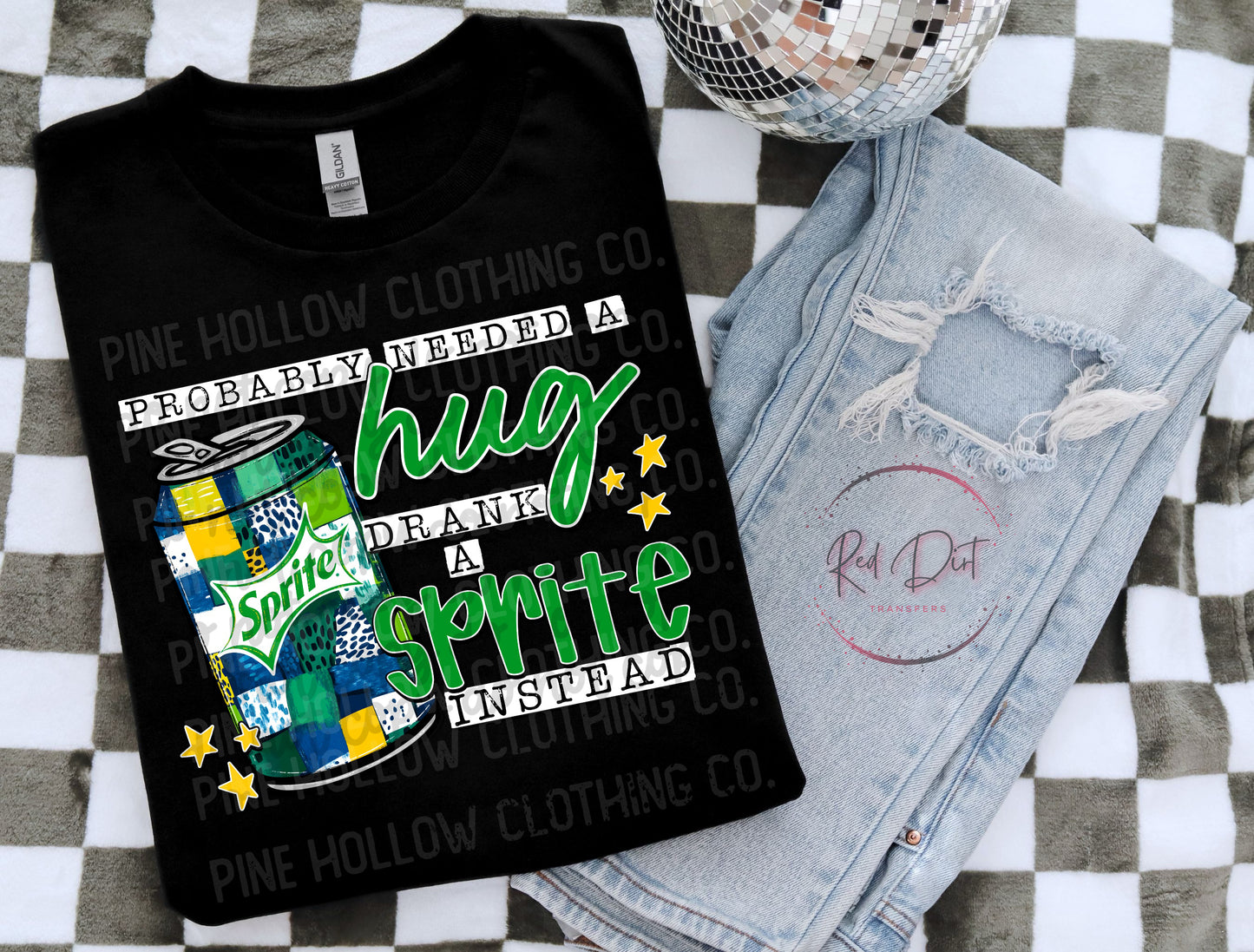 Probably Needed a Hug, Drank a Sprite Instead DTF Transfer | Trendy Soda Pop DTF Transfer | High Quality Image Transfers | Ready to Press | Fast Shipping