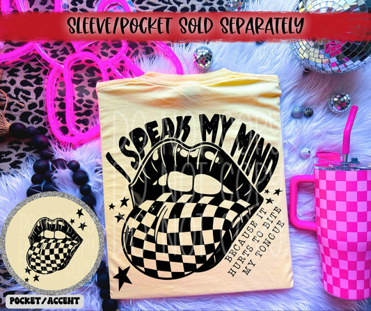 I Speak My Mind DTF Transfer | Trendy Snarky DTF Transfer | High Quality Image Transfers | Ready to Press | Fast Shipping