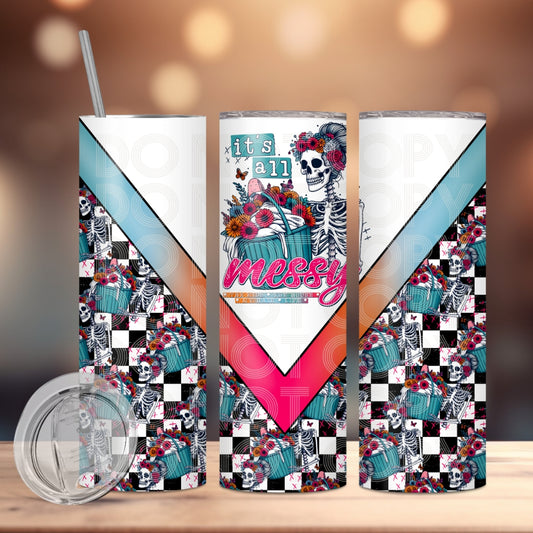 It's All Messy Insulated Tumbler with Plastic Lid and Sealed Reusable Straw | Trendy Mom Cup | Hot/Cold Tumbler