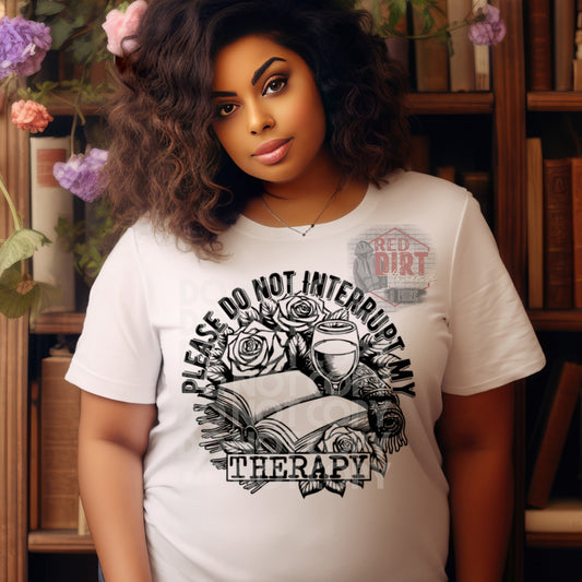 Please Do Not Interrupt My Therapy DTF Transfer | Trendy Bookish DTF Transfer | Ready to Press | High Quality DTF Transfers | Fast Shipping