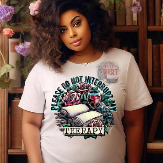 Please Do Not Interrupt My Therapy DTF Transfer | Trendy Bookish DTF Transfer | Ready to Press | High Quality DTF Transfers | Fast Shipping