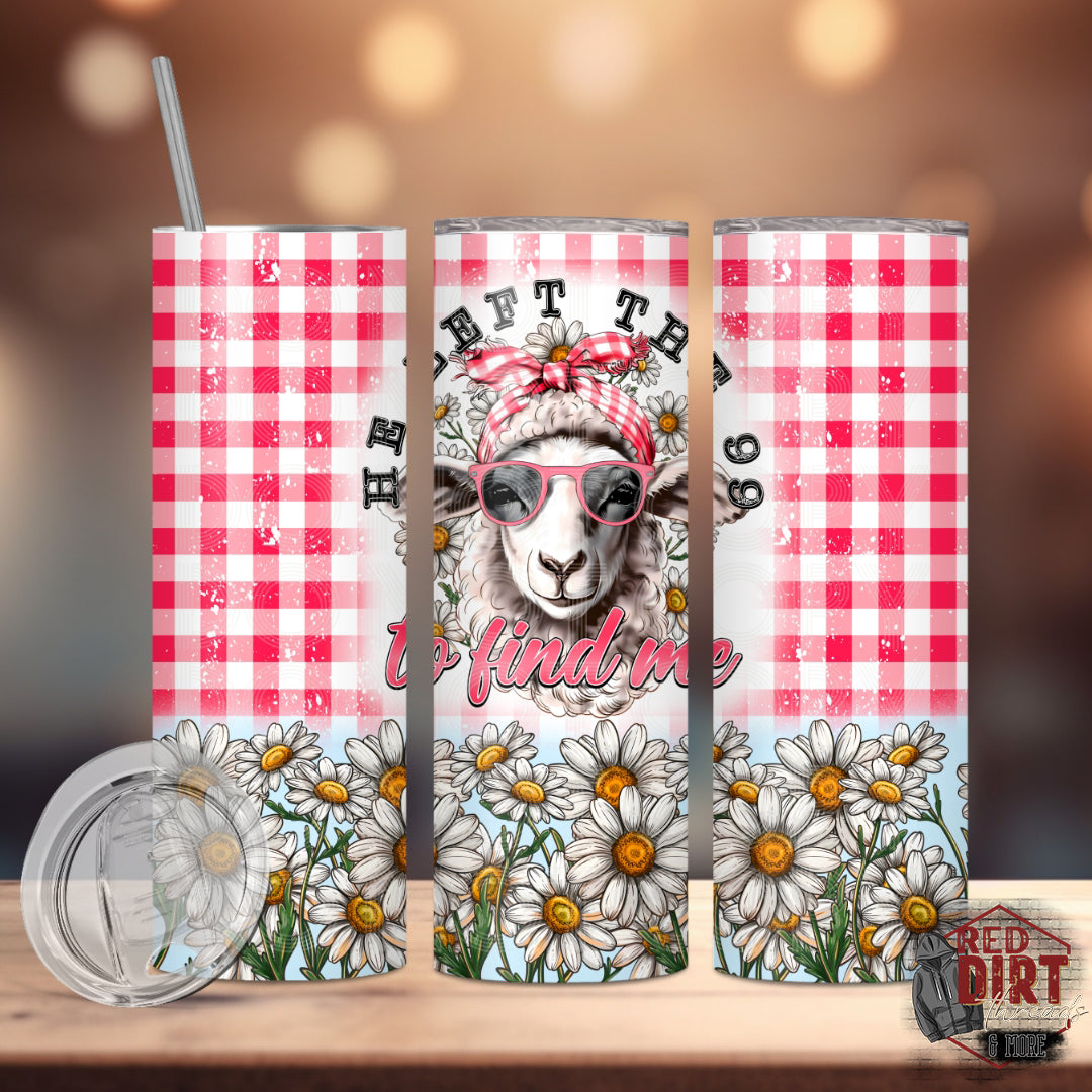 He Left the 99 To Come Find Me Insulated Tumbler with Plastic Lid and Sealed Reusable Straw | Trendy Farm Animals Cup | Hot/Cold Tumbler