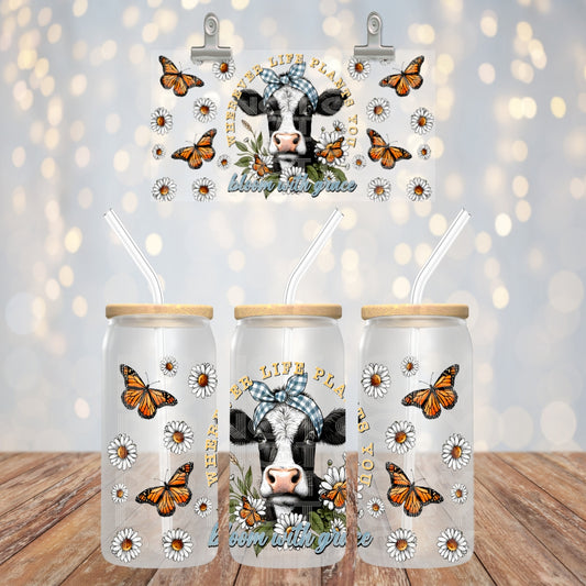 Wherever Life Plants You Bloom With Grace UV DTF Libbey Transfer | Trendy Boho Libbey Wrap | Ready to Transfer | High Quality | Waterproof UV Transfer
