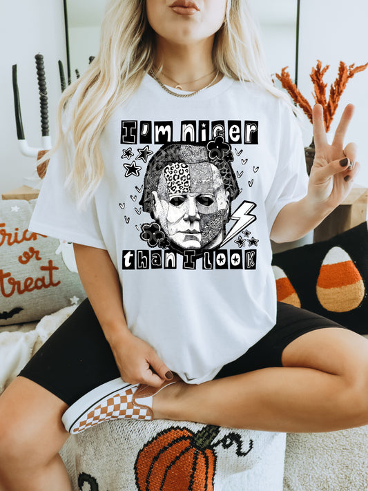 I'm Nicer Than I Look DTF Transfer | Trendy Horror DTF Transfer | High Quality Image Transfers | Ready to Press | Instant Peel