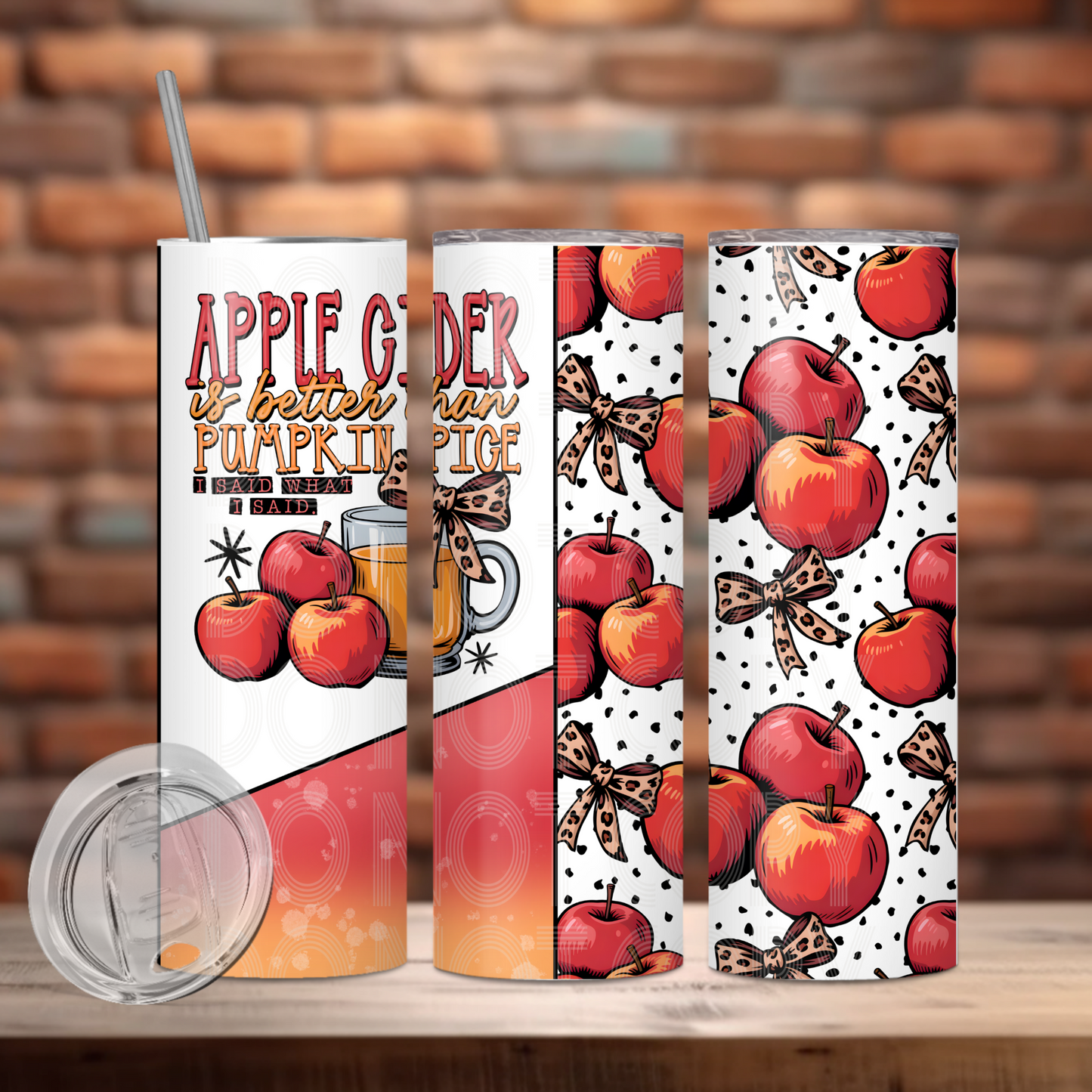 Apple Cider is Better Than Pumpkin Spice Insulated Tumbler with Plastic Lid and Sealed Reusable Straw | Trendy Fall Cup | Hot/Cold Tumbler