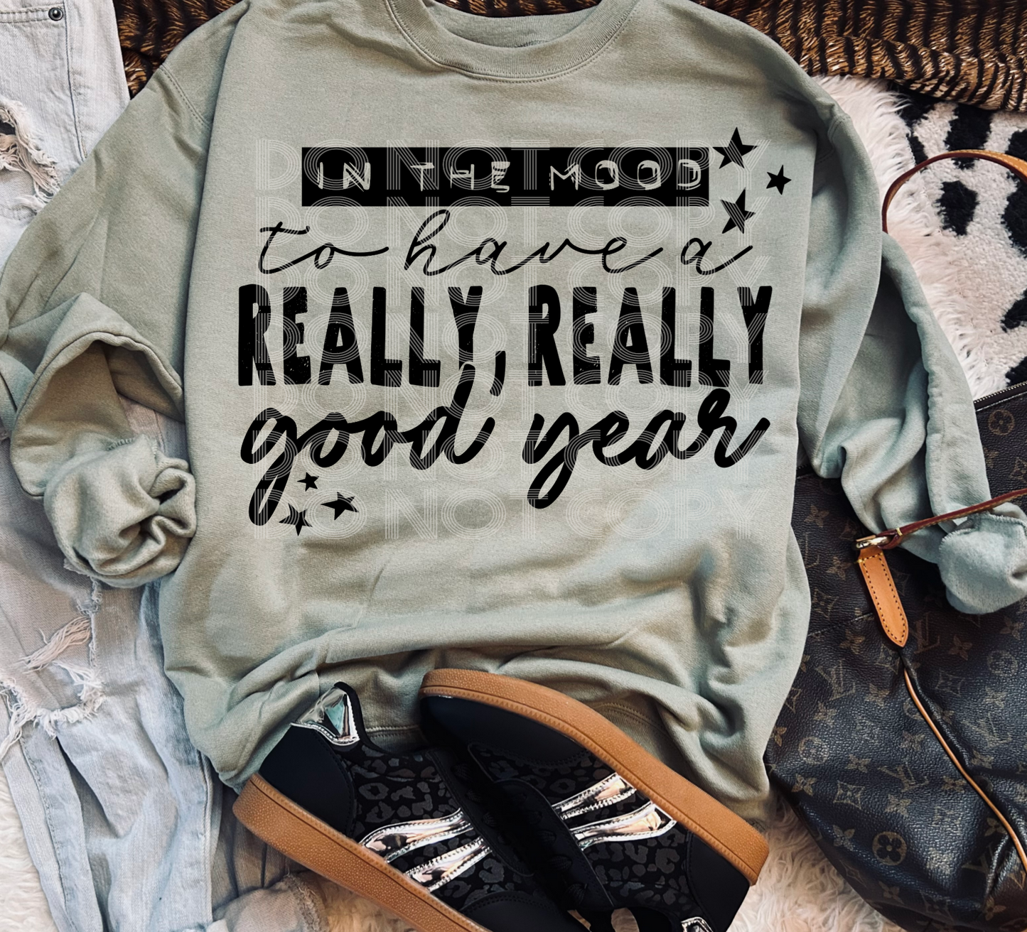 In The Mood To Have a Really Good Year DTF Transfer | Trendy New Year's DTF Transfer | High Quality Image Transfers | Ready to Press | Instant Peel