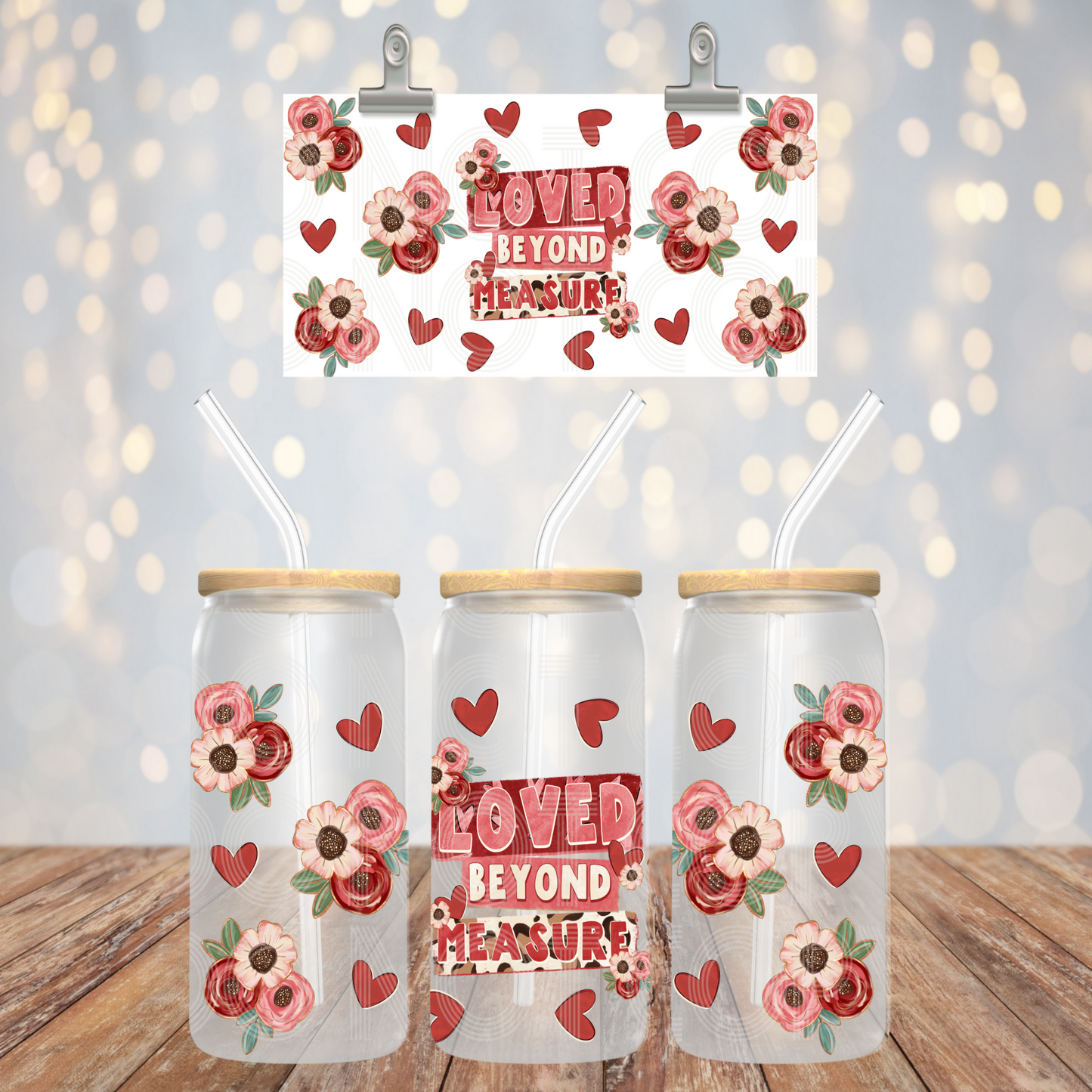 Loved Beyond Measure UV DTF Libbey Transfer | Trendy Valentine's Day Libbey Wrap | Ready to Transfer | High Quality | Waterproof UV Transfer